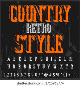 Handwritten fonts and alphabets, calligraphic characters, numbers and vintage vector illustrations named country retro style