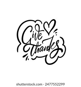 Handwritten 'Give Thanks' calligraphy with heart symbol, perfect for gratitude and thanksgiving themes.