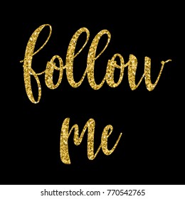 Handwritten gold lettering isolated on black. Doodle handmade quote for design t shirt, birthday gift card, party invitation, workshop advertising poster, scrapbook, album etc. Gold texture. 