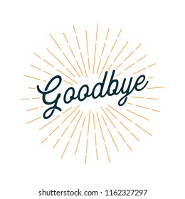 Handwritten Goodbye Card With Sunburst