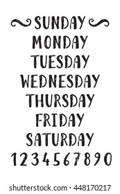 Handwritten grunge lettering days of the week and numbers from zero to nine. Hand drawn calligraphy lettering for diary, calendar, planner, poster, greeting, save the date card. Vector illustration.