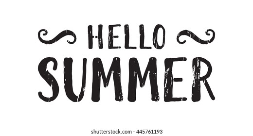 Handwritten grunge lettering Hello summer inscription. Hand drawn calligraphy lettering for diary, calendar, planner, poster, greeting, save the date card. Vector illustration.