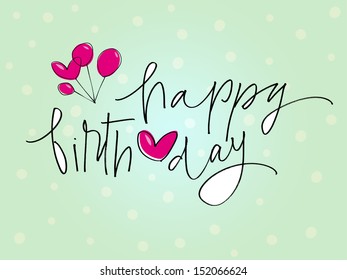 Hand-written Happy Birthday With Love Balloons. EPS Vector File. 