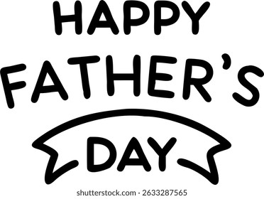 Handwritten "Happy Father's Day" logo design. A celebratory design element perfect for greeting cards, banners, and other Father's Day themed projects.