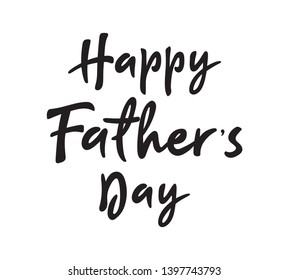 Handwritten Happy Fathers Day  typography lettering poster. Celebration quote on white background for postcard, icon, badge. Modern vector calligraphy text for shirt, cup, poster.