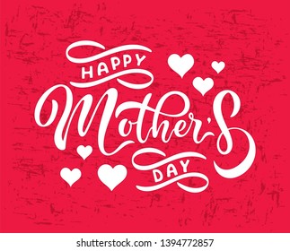 Handwritten Happy Mothers Day  typography lettering poster. Celebration quote on textured pink background for postcard, icon, badge. Modern vector calligraphy text with hearts for shirt, cup, poster.