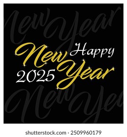 Handwritten Happy New Year 2025. White and yellow on a black background. Happy New Year 2025 concept. Flat vector illustration.