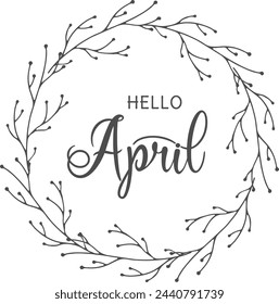 Handwritten, hello april, lettering message. April welcome quote with leaves . Modern lettering. Hello April design for cards, banners, posters.