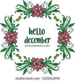 Handwritten hello december, with beauty of pink wreath frame. Vector