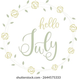 Handwritten, hello july, lettering message. July welcome quote with flower. Modern lettering. July design for cards, banners, posters. 