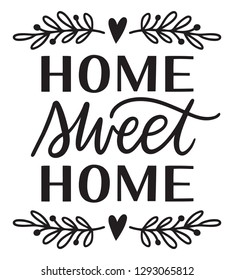 Hand-written home sweet home phrase or words with monochrome vector hearts, leaves and berries. Hand-drawn botanical illustration framing a calligraphy family sentiment isolated on a white background.