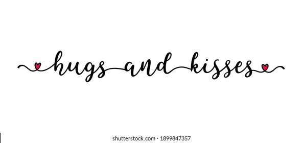 Handwritten HUGS AND KISSES quote as logo. Script Lettering for greeting card, poster, flyer, banner. Modern calligraphy inscription for header or as design element