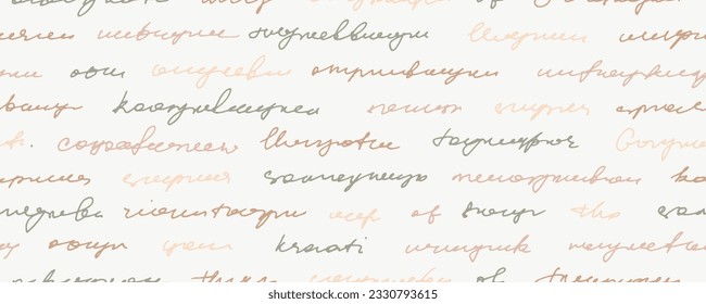 Handwritten illegible text vector seamless pattern. Hand written text in cursive pen in neutral colors. Abstract lettering background, unreadable letter, monochrome script. Illegible poetry ornament.