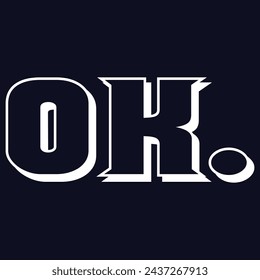 Texto de pincel de tinta manuscrita OKAY vector t-shirt print design. Estilo grunge. Letras dibujadas a mano. Icono de caligrafía. Plantilla para botón, web, ui y ux.