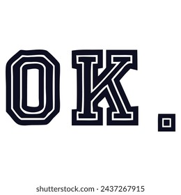 Handwritten ink brush text OKAY vector t-shirt print design. Grunge style. Hand-drawn lettering. Calligraphy icon. Template for button, web, ui and ux.