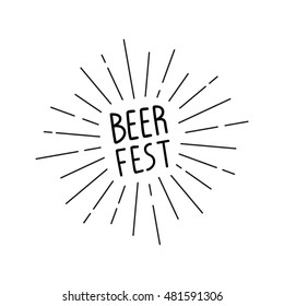 Handwritten inscription Beer Fest with sunburst. Hand drawn lettering for your design. Vector illustration.