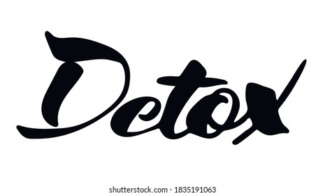 Handwritten inscription Detox. Hand drawn lettering. Calligraphic element for your design. Detox diet logo emblem design for healthy food and drink products. Modern brush calligraphy.