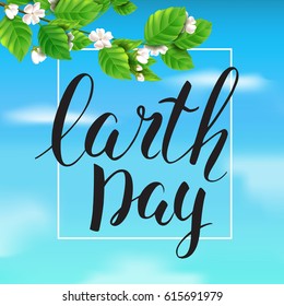 Handwritten inscription Earth Day in rectangle. Vector card. Blue background. Modern calligraphy. Brush lettering. Cherry blossom branch. Sky.