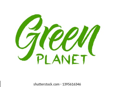 handwritten inscription green planet, calligraphy