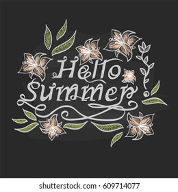 Handwritten inscription hello summer With tiger lilies lettering calligraphy chalk on a blackboard vector illustration