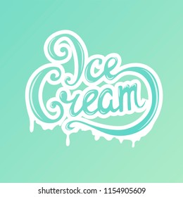 Handwritten inscription ice cream, lettering, calligraphy. Shop, cafe, sale. Vector