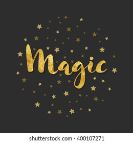 Handwritten inscription MAGIC on a dark background with stars