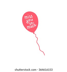 handwritten inscription miss you on a balloon
