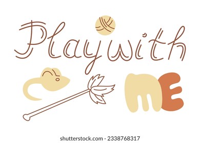 Handwritten inscription Play with me. Doodle color vector illustration.