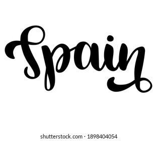 Handwritten inscription Spain. Hand drawn lettering. Calligraphic element for your design. Vector illustration.