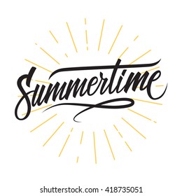 Handwritten inscription Summertime. Hand lettering summer typography poster. Vector illustration.