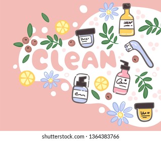 Handwritten inscription  surrounded by cosmetics, flowers, plant elements, oranges and berries. The concept of skin care, organic cosmetics. Colorful illustration.