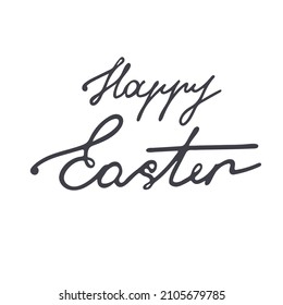 A handwritten inscription wishing a happy Easter. Lettering for layouts and postcards. Isolated text on a white background