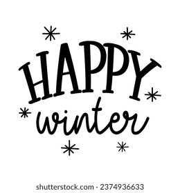 Handwritten inscription, words-Happy winter. Winter design background. Vector Illustration. Text black-and-white illustration. Isolated on a white background with simple snowflakes.