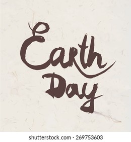 Handwritten inscriptions for Earth Day.