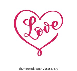 Handwritten laser cut calligraphy text Love in heart. Happy Valentines day romantic quote for design greeting card, holiday flyer, photo overlays, t-shirt print, poster.