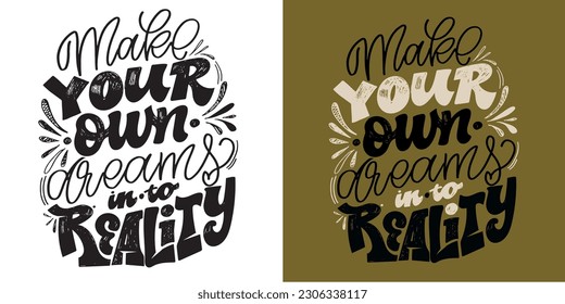 Handwritten letterin quote. Hand drawn unique typography design element for greeting cards, decoration, prints and posters, tee design
