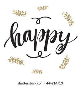 Handwritten Lettering : Calligraphy : Vector Illustration