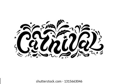 Handwritten lettering Carnival isolated on white background for headline, logo, sticker. Vector illustration for invitation, banner, web, poster, flyer.