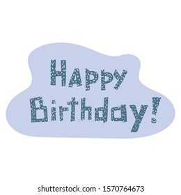 Handwritten lettering happy birthday scandinavian cartoon style. Birthday greeting card. Cute card design, decoration. Vector hand drawn illustration. Holiday banner. Unique font. Calm Pastel Colors