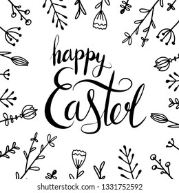 Handwritten Lettering happy Easter with doodle flowers. Brush calligraphy.  Square greeting card. Vector element for cards, banners and your design