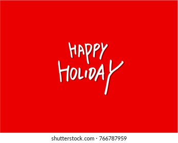 Handwritten Lettering Happy Holiday - vector