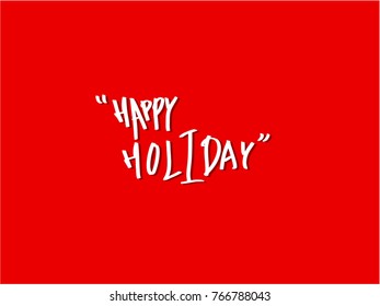 Handwritten Lettering Happy Holiday - vector