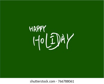 Handwritten Lettering Happy Holiday - vector