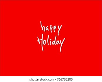 Handwritten Lettering Happy Holiday - vector