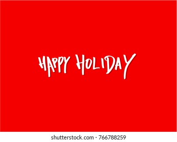 Handwritten Lettering Happy Holiday - vector