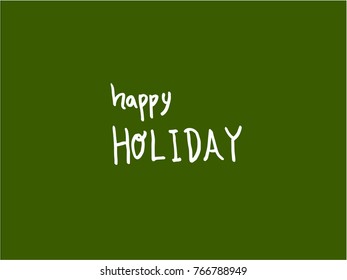Handwritten Lettering Happy Holiday - vector
