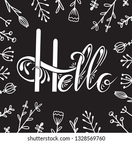 Handwritten Lettering Hello with decorations and doodle flowers. Square greeting card. Vector element for cards,  print and your design 