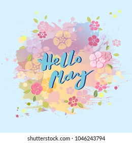 Handwritten lettering Hello May isolated on pastel colors background. Lettering for Warm Season card, art shop, logo, badge, postcard, poster, banner, web. Vector illustration.