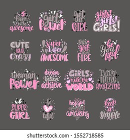 Handwritten lettering illustration with text SUPER GIRL, HEY GIRL YOU ARE AMAZING, KEEP IT SIMPLE, WOMAN POWER, DREAM BELIEVE ACHIEVE, GIRLS RULE THE WORLD, EVERYTHING AMAZING and other