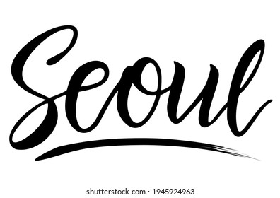 Handwritten lettering inscription Seoul. Vector lettering for web banner, social media, poster,  logo or print. Typography design with travel South Korea concept.